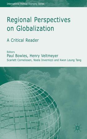 Petras / Veltmeyer / Bowles |  Regional Perspectives on Globalization | Buch |  Sack Fachmedien