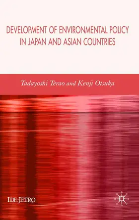 Terao / Otsuka |  Development of Environmental Policy in Japan and Asian Countries | Buch |  Sack Fachmedien