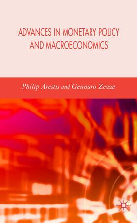 Arestis / Zezza | Advances in Monetary Policy and Macroeconomics | Buch | 978-0-230-00494-8 | sack.de