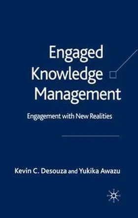 Desouza / Awazu |  Engaged Knowledge Management | eBook | Sack Fachmedien