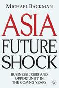 Backman |  Asia Future Shock | Buch |  Sack Fachmedien