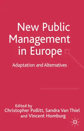 Pollitt / Thiel / Homburg |  New Public Management in Europe | Buch |  Sack Fachmedien