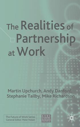 Upchurch / Danford / Tailby | The Realities of Partnership at Work | Buch | sack.de