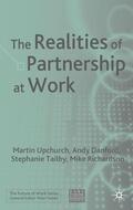 Upchurch / Danford / Tailby |  The Realities of Partnership at Work | Buch |  Sack Fachmedien