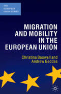 Boswell / Geddes |  Migration and Mobility in the European Union | Buch |  Sack Fachmedien