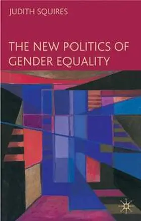 Squires |  The New Politics of Gender Equality | Buch |  Sack Fachmedien