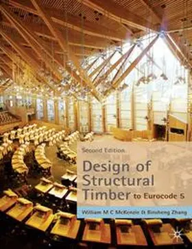 McKenzie / Zhang |  Design of Structural Timber | Buch |  Sack Fachmedien