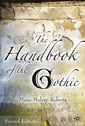 Mulvey-Roberts |  The Handbook of the Gothic | Buch |  Sack Fachmedien