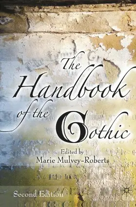 Mulvey-Roberts |  The Handbook of the Gothic | Buch |  Sack Fachmedien
