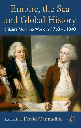 Cannadine |  Empire, the Sea and Global History | Buch |  Sack Fachmedien