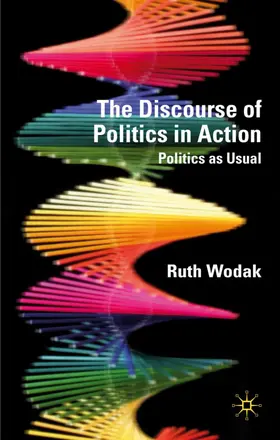 Wodak |  The Discourse of Politics in Action | Buch |  Sack Fachmedien