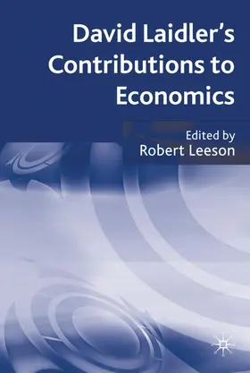 Leeson |  David Laidler's Contributions to Economics | Buch |  Sack Fachmedien