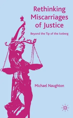 Naughton |  Rethinking Miscarriages of Justice | Buch |  Sack Fachmedien
