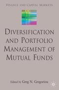 Gregoriou |  Diversification and Portfolio Management of Mutual Funds | Buch |  Sack Fachmedien