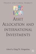 Gregoriou |  Asset Allocation and International Investments | Buch |  Sack Fachmedien