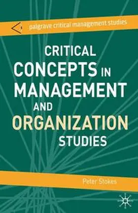 Stokes |  Critical Concepts in Management and Organization Studies | Buch |  Sack Fachmedien