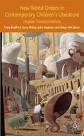 Bradford / Mallan / Stephens |  New World Orders in Contemporary Children's Literature | Buch |  Sack Fachmedien