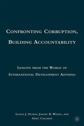 Dumas / Wedel | Confronting Corruption, Building Accountability | Buch | 978-0-230-10020-6 | www.sack.de