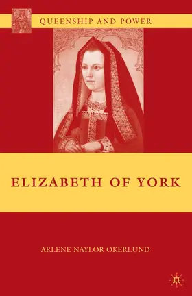 Okerlund |  Elizabeth of York | eBook | Sack Fachmedien