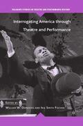 Loparo / Demastes |  Interrogating America through Theatre and Performance | eBook | Sack Fachmedien