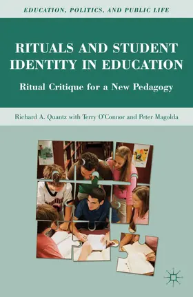 Quantz |  Rituals and Student Identity in Education | Buch |  Sack Fachmedien