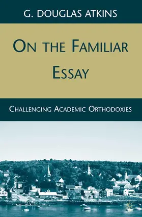 Atkins | On the Familiar Essay | E-Book | www.sack.de