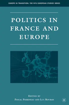 Perrineau / Rouban |  Politics in France and Europe | eBook | Sack Fachmedien