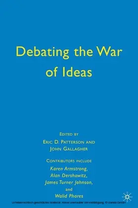 Gallagher / Patterson |  Debating the War of Ideas | eBook | Sack Fachmedien