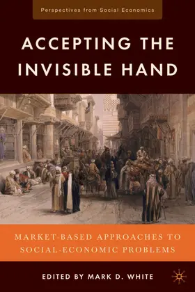 White | Accepting the Invisible Hand | Buch | 978-0-230-10249-1 | sack.de