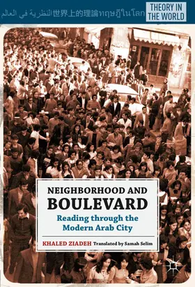 Ziadeh |  Neighborhood and Boulevard | Buch |  Sack Fachmedien
