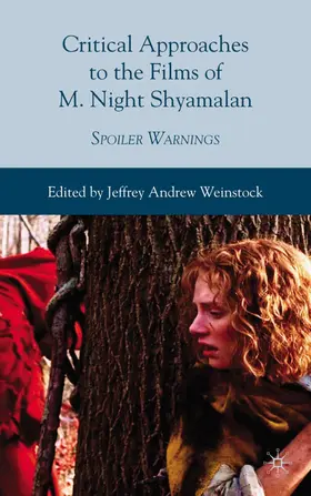 Weinstock |  Critical Approaches to the Films of M. Night Shyamalan | Buch |  Sack Fachmedien