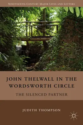 Thompson | John Thelwall in the Wordsworth Circle | Buch | 978-0-230-10448-8 | www.sack.de