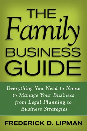 Lipman | The Family Business Guide | Buch | 978-0-230-10515-7 | sack.de