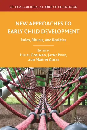 Goelman / Pivik / Guhn |  New Approaches to Early Child Development | Buch |  Sack Fachmedien