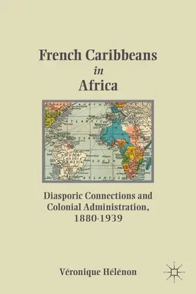 HÃ©lÃ©non | French Caribbeans in Africa | Buch | 978-0-230-10544-7 | www.sack.de