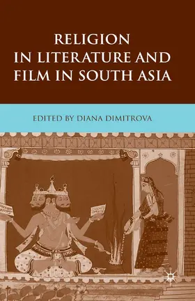 Dimitrova |  Religion in Literature and Film in South Asia | eBook | Sack Fachmedien