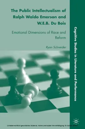 Schneider |  The Public Intellectualism of Ralph Waldo Emerson and W.E.B. Du Bois | eBook | Sack Fachmedien