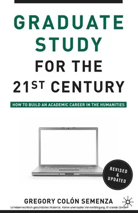 Semenza |  Graduate Study for the Twenty-First Century | eBook | Sack Fachmedien