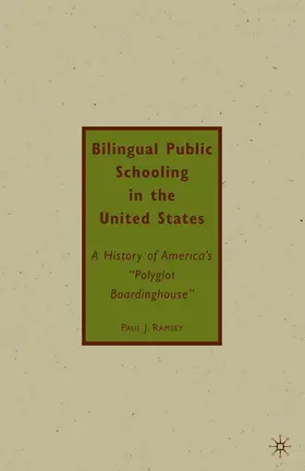 Ramsey |  Bilingual Public Schooling in the United States | eBook | Sack Fachmedien