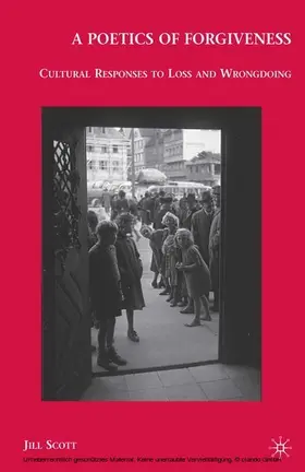 Scott |  A Poetics of Forgiveness | eBook | Sack Fachmedien