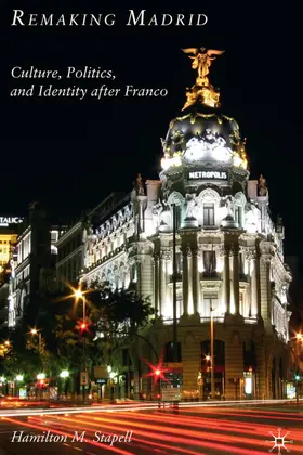 Stapell |  Remaking Madrid | Buch |  Sack Fachmedien