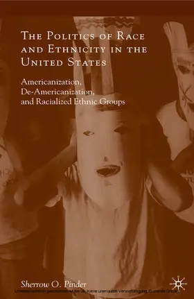 Pinder |  The Politics of Race and Ethnicity in the United States | eBook | Sack Fachmedien