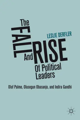 Derfler |  The Fall and Rise of Political Leaders | Buch |  Sack Fachmedien