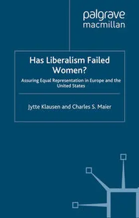 Klausen / Maier |  Has Liberalism Failed Women? | eBook | Sack Fachmedien