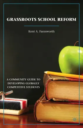 Farnsworth | Grassroots School Reform | Buch | 978-0-230-10832-5 | www.sack.de