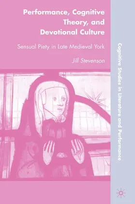 Stevenson |  Performance, Cognitive Theory, and Devotional Culture | eBook | Sack Fachmedien