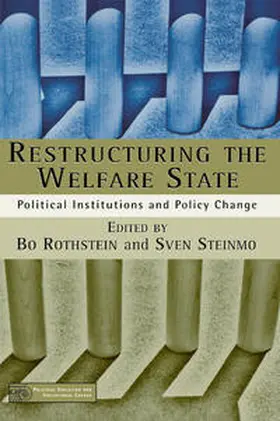 Rothstein / Steinmo |  Restructuring The Welfare State | eBook | Sack Fachmedien