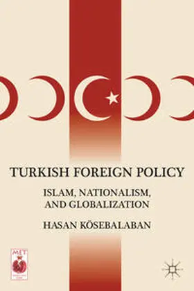 Kösebalaban | Turkish Foreign Policy | Buch | 978-0-230-10953-7 | www.sack.de