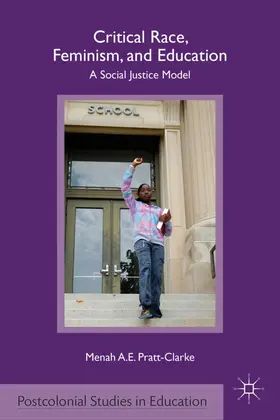 Pratt-Clarke | Critical Race, Feminism, and Education | Buch | 978-0-230-10957-5 | www.sack.de