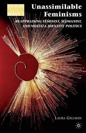 Gillman | Unassimilable Feminisms | E-Book | sack.de
